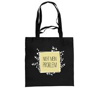 infinite by GEDA LABELS Borsa Non Il Mio Problema, Unisex-Adulto, Nero, 40x40cm