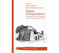 Infinite corrispondenze. Casentino, la valle dei racconti. Scrittori e pittori per Emma Perodi