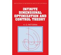 Infinite Dimensional Optimization and Control Theory - Hector O. Fattorini -2010