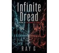 Infinite Dread: Volume 09: The Inferno Cell Gambit: 9