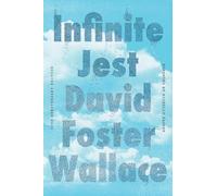 Infinite jest: a novel