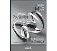 Infinite possibilità. 518 modi per fare la differenza