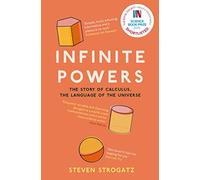 Infinite Powers: The Story of Calculus – The Language of the Universe – Penguin Books