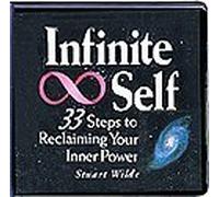 Infinite Self: 33 Steps to Reclaiming Your Inner Power by Unknown (0100-01-01j