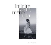 Infinite volte, meno una