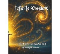Infinite Wonders: The Universe Has No End: 6