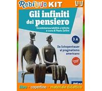 INFINITI DEL PENSIERO (GLI) - 3A + 3B + PHILOSOPHY IN ENGLISH (PER IL QUINTO (9788826821962) - Libro Scolastico + Kit Scuola con Copertine Rebillo