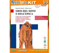 INFINITI LETTORI EROI DEL MITO E EPICA (9788858345139) - Libro Scolastico + Kit Scuola con Copertine Rebillo