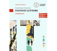Infiniti lettori. L'essenziale. Per le Scuole superiori
