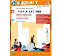 INFINITI LETTORI VOL.B (9788858345122) - Libro Scolastico + Kit Scuola con Copertine Rebillo