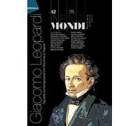 Infiniti mondi (2025). Vol. 42: Bimestrale di pensieri di libertà. Speciale Giacomo Leopardi e Lectio Etienne Balibar