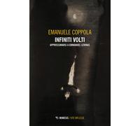Infiniti volti. Approssimarsi a Emmanuel Levinas - Coppola Emanuele