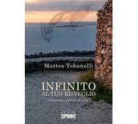 Infinito al tuo risveglio