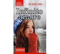 Infinito amore. The Secret Series