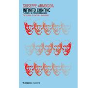 Infinito confine. Plotino e il pensiero dell'Uno