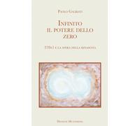 Infinito il potere dello zero. 378x1 e la sfera della rinascita [Paperback] [Jan