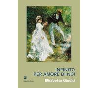 Infinito per amore di noi