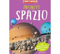 Infinito spazio. Conoscimondo