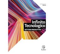 Infinito tecnologico. Vol. unico. Disegno - Settori produttivi. Con Ambiente D. Per la Scuola media. Ediz. per la scuola