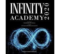 Infinity academy 2020. Catalogo della mostra (Ventimiglia, Laigueglia, Gub...