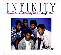 Infinity - Come On And Be My Girl / Magic Man (Cast Your Spel