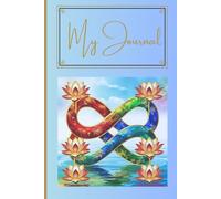 Infinity Lotus: My Journal: Infinity Lotus: Great for note taking, personal reflection, creative expression, and organizing thoughts and ideas. Makes ... writers, students, men and women of all ages.