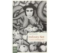 Infinity net. La mia autobiografia