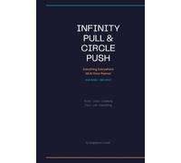 Infinity Pull & Circle Push: Everything Everywhere All At Once Planner: Back to School Edition (August 2026 - December 2027): Music App Development ... Class Management Time Blocks Inspiration