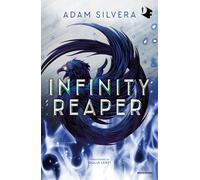Infinity reaper - Silvera Adam