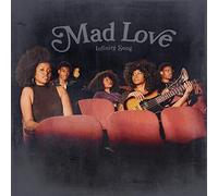 Infinity Song - Mad Love