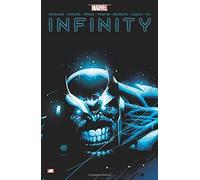 Infinity: Written by Jonathan Hickman, 2014 Edition, Publisher: MARVEL - US [Paperback]