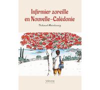 Infirmier zoreille en Nouvelle-Calédonie