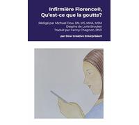 Infirmière Florence®, Qu'est-ce que la goutte?
