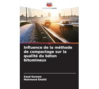 Influence de la méthode de compactage sur la qualité du béton bitumineux