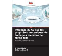 Influence du Cu sur les propriétés mécaniques de l'alliage à mémoire de forme NITI: NITI Alliage à mémoire de forme
