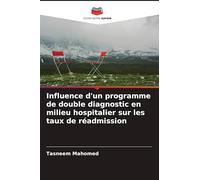 Influence d'un programme de double diagnostic en milieu hospitalier sur les taux de réadmission