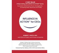 INFLUENCE IN ACTION(TM) for CEOs