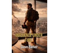 Influence Under Fire