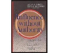Influence Without Authority by Allan R. Cohen (1989-11-30)