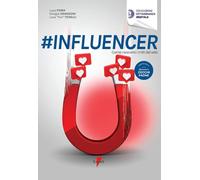 #influencer. Come nascono i miti del web - Poma Luca, Grandoni Giorgia, To...