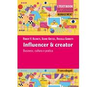 Influencer & creator. Business, cultura e pratica