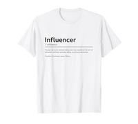 Influencer (Descrizione Divertente del Dizionario dei Social Media) Maglietta
