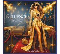 Influencer Malbuch: Für Models und Business Babes