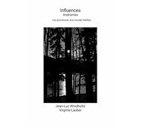 Influences: Les promesses d'un mode meilleur