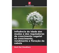 Influência da idade das mudas e dos reguladores de crescimento vegetal no crescimento, rendimento e floração da cebola