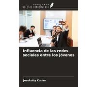 Influencia de las redes sociales entre los jóvenes