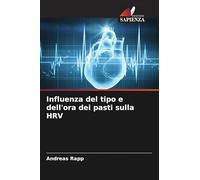 Influenza del tipo e dell'ora dei pasti sulla HRV