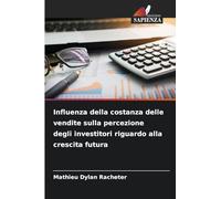 Influenza della costanza delle vendite sulla percezione degli investitori riguardo alla crescita futura