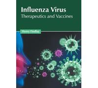 Influenza: Diagnosis, Prevention and Management (Copertina rigida)