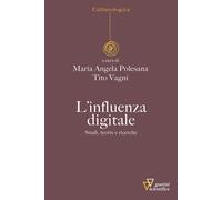 Influenza Digitale. Studi, Teorie E Ricerche - 2023 - Guerini Scientifica